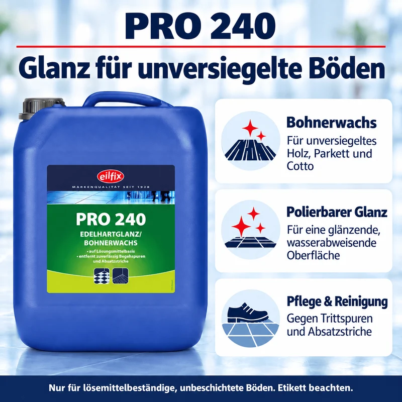 EILFIX PRO 240 Edelhartglanz-Bohnerwachs
