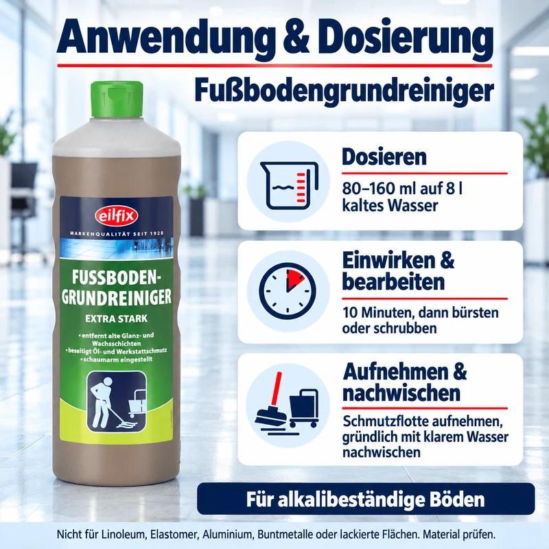 EILFIX FUSSBODEN-GRUNDREINIGER für alkalibeständige Fußböden