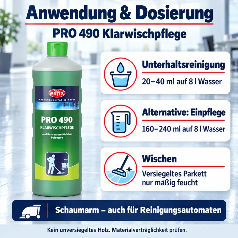 EILFIX PRO 490 Klarwischpflege – 2-in-1 Reinigung & Pflege, rutschhemmend, 1/5/10 L
