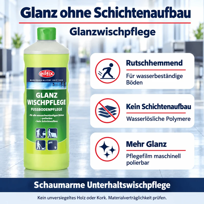 EILFIX GLANZWISCHPFLEGE Fußbodenpflege