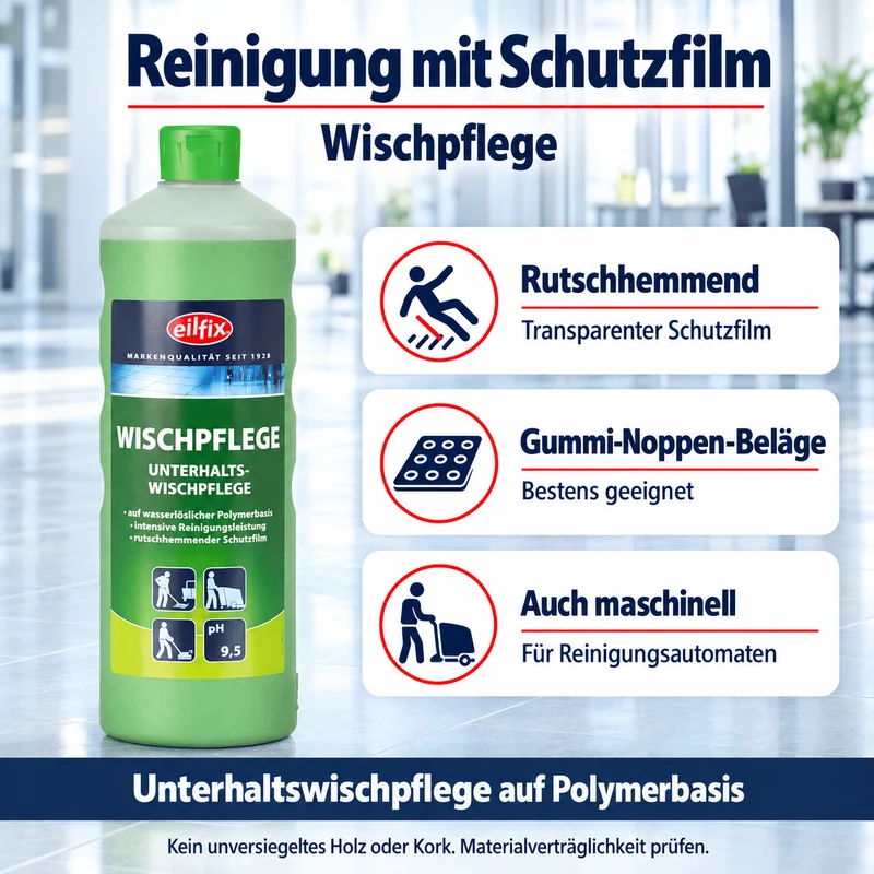 EILFIX Wischpflege Konzentrat – rutschhemmend, für Gummi-Noppen-Belag & Automaten, 1/10 L
