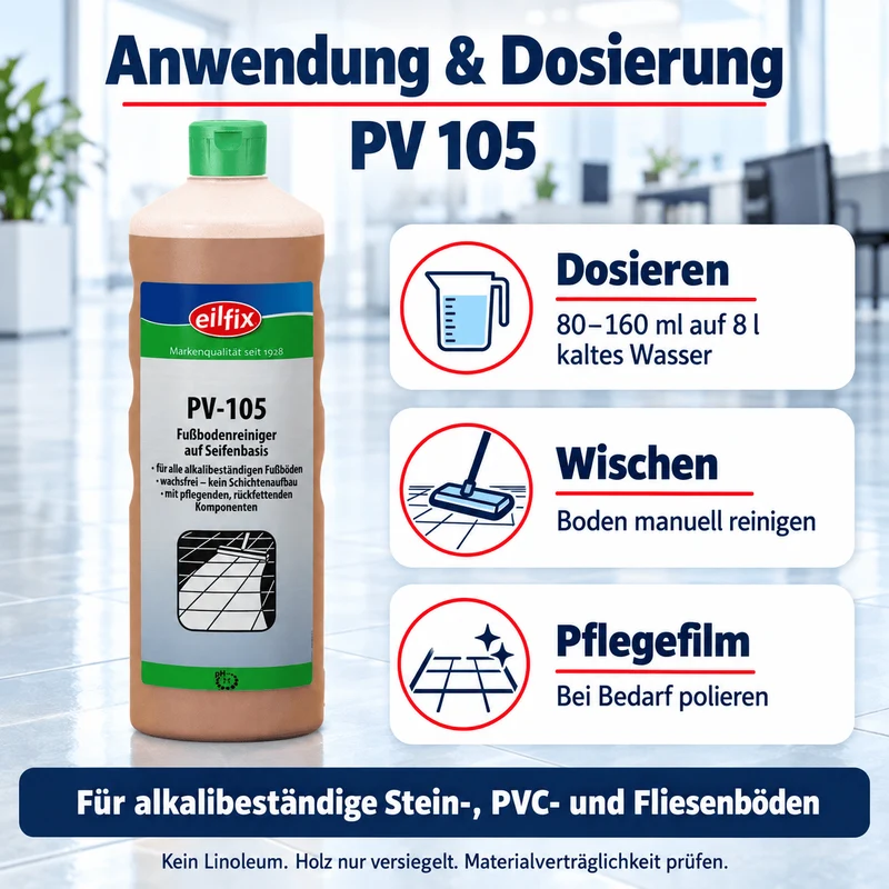 EILFIX PV 105 Fußbodenreiniger – Seifenbasis, wachsfrei, phosphatfrei